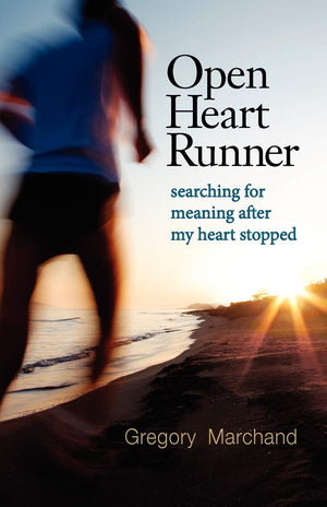 Open Heart Runner: Searching For Meaning After My Heart Stopped,Used