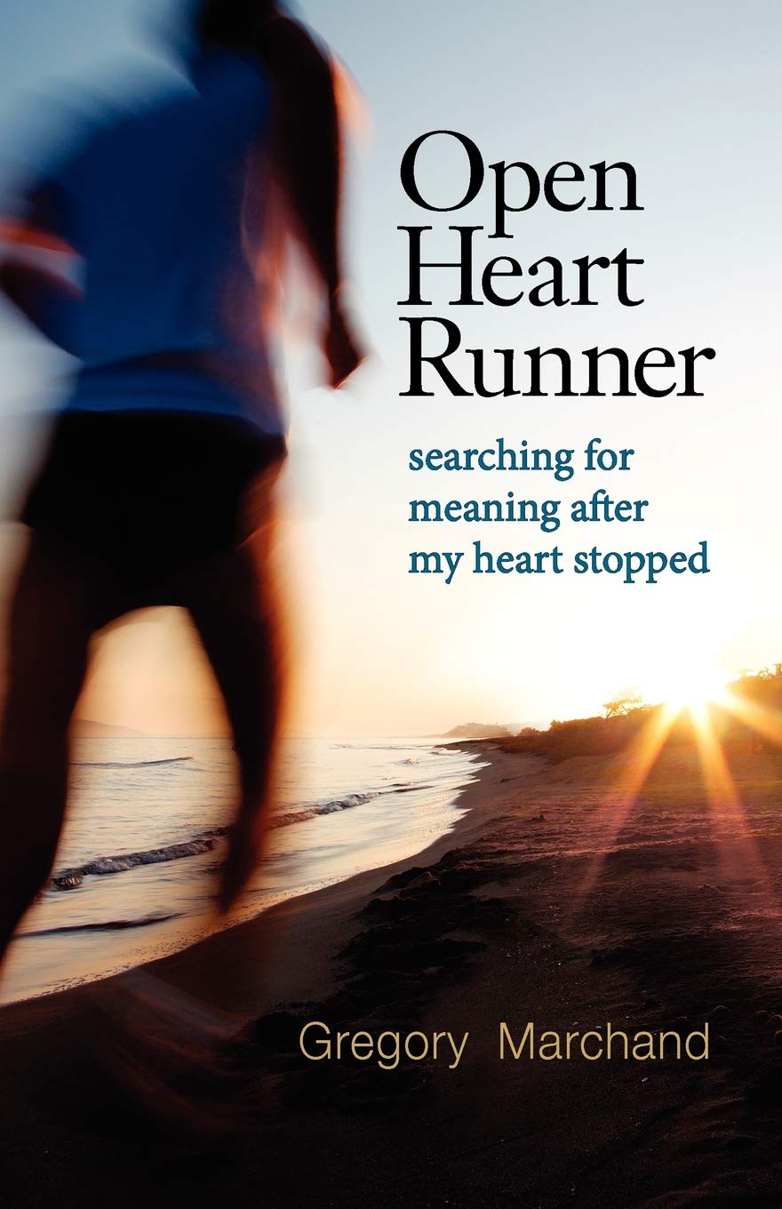 Open Heart Runner: Searching For Meaning After My Heart Stopped,Used