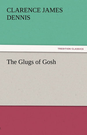 The Glugs of Gosh,Used