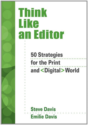 Think Like an Editor: 50 Strategies for the Print and Digital World,Used