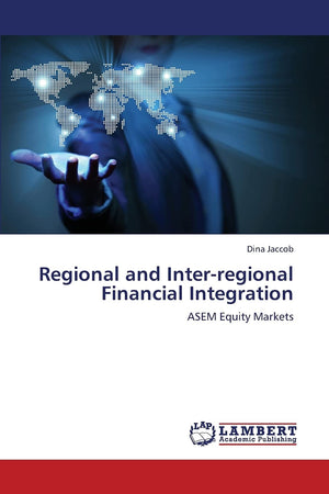 Regional and Interregional Financial Integration: ASEM Equity Markets,Used