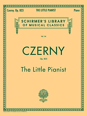 Little Pianist, Op. 823 (Complete): Schirmer Library of Classics Volume 54 Piano Solo (Schirmer's Library of Musical Classics),Used