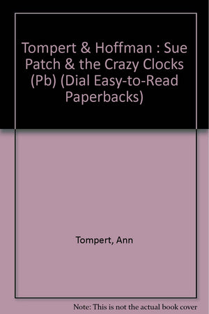 Sue Patch and the Crazy Clocks (Puffin EasytoRead),Used