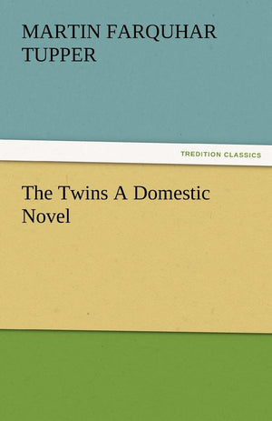 The Twins a Domestic Novel,Used