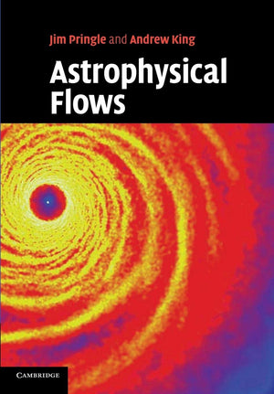 Astrophysical Flows,Used