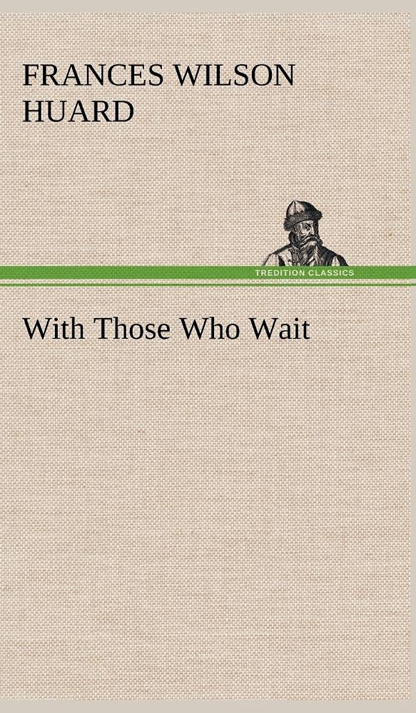 With Those Who Wait,Used