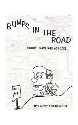 Bumps in the Road: Things I Have Run Across,Used