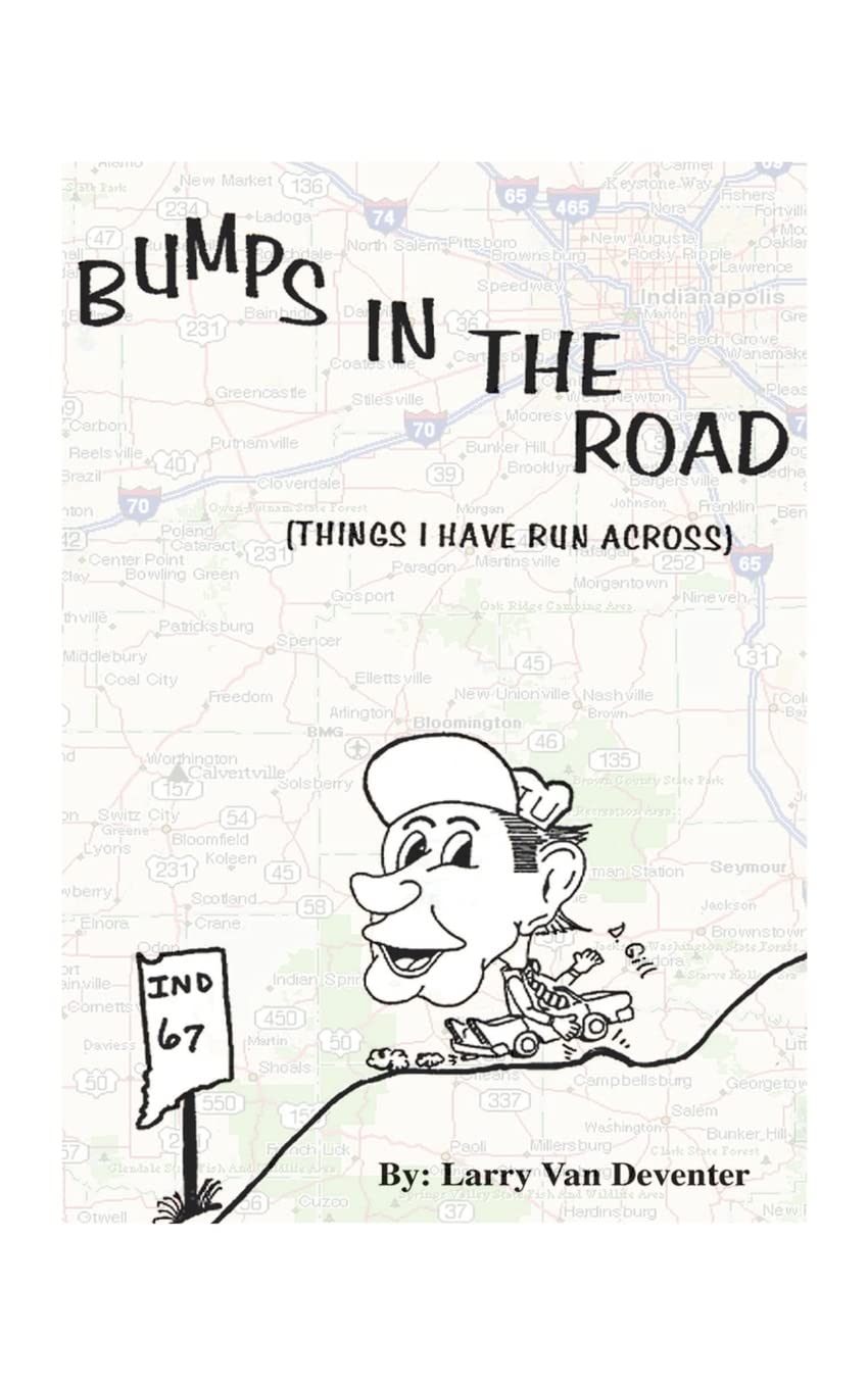 Bumps in the Road: Things I Have Run Across,Used