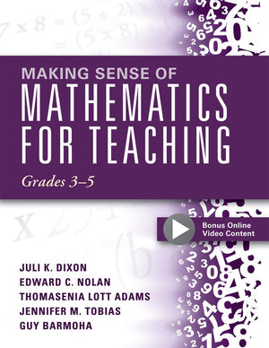 Making Sense Of Mathematics For Teaching Grades 35 (How Mathematics Progresses Within And Across Grades)