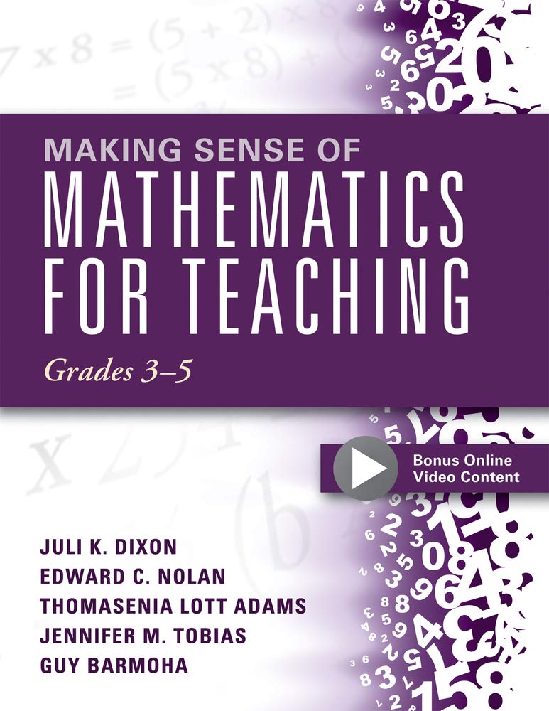 Making Sense Of Mathematics For Teaching Grades 35 (How Mathematics Progresses Within And Across Grades)