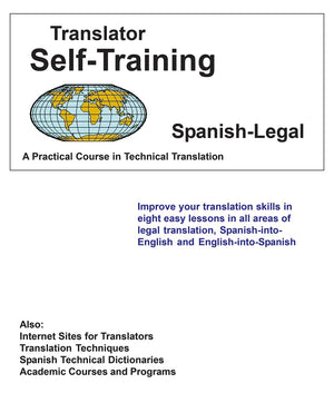 Translator Self Training SpanishLegal: A Practical Course in Technical Translation,Used