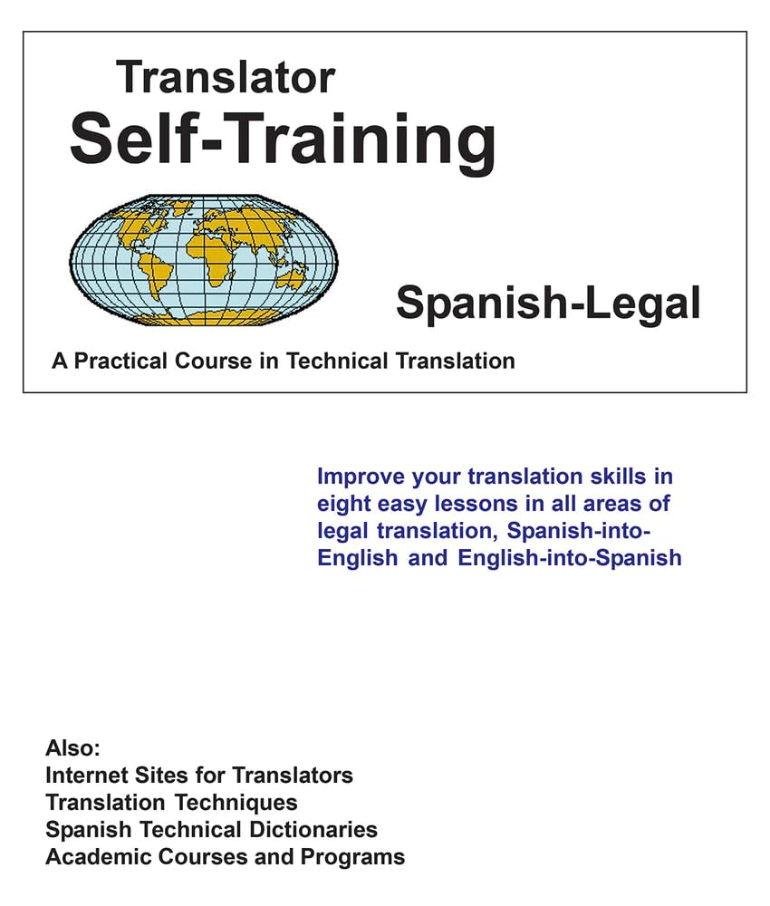 Translator Self Training SpanishLegal: A Practical Course in Technical Translation,Used