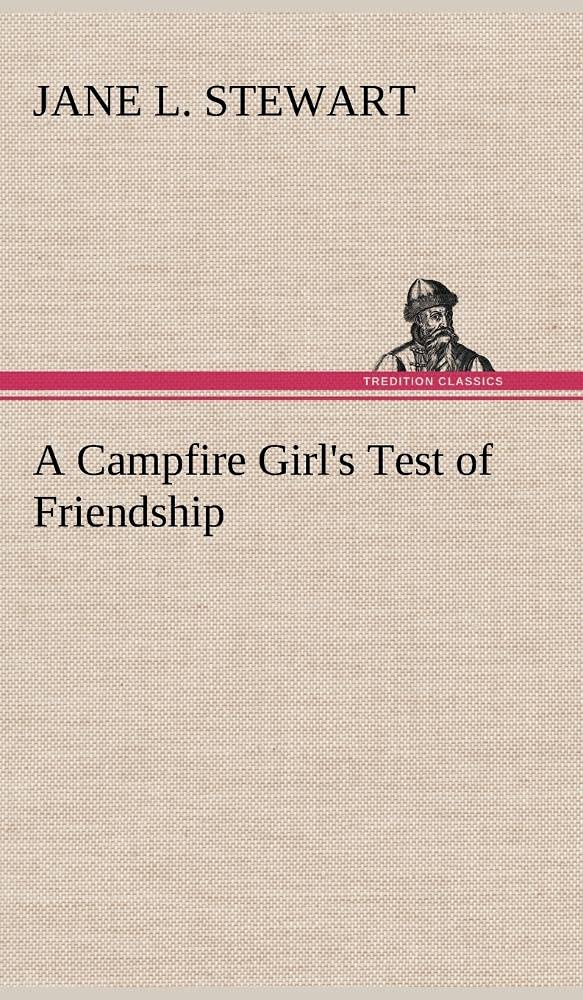 A Campfire Girl's Test of Friendship,Used