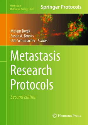 Metastasis Research Protocols (Methods In Molecular Biology, Vol. 878) (Methods In Molecular Biology, 878),Used