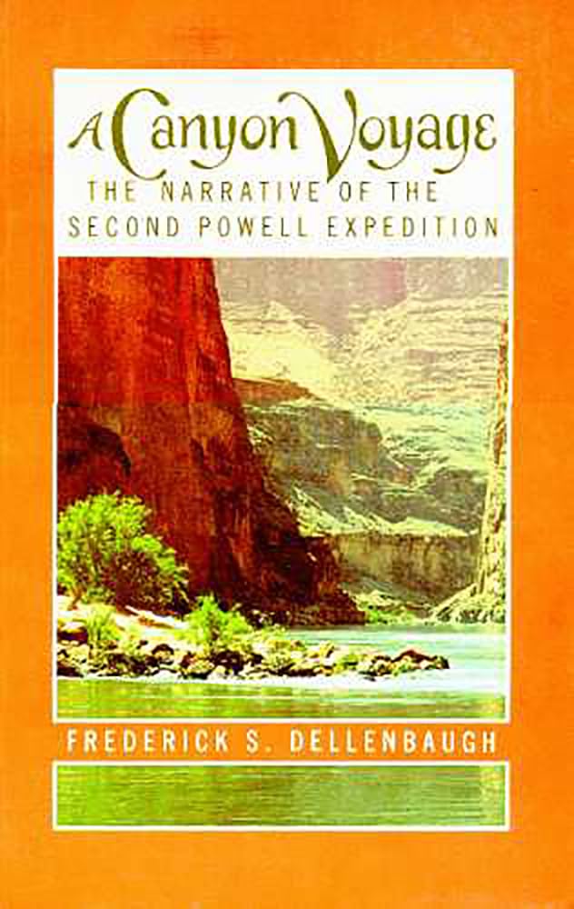 A Canyon Voyage: The Narrative Of The Second Powell Expedition Down The Greencolorado River From Wyoming, And The Explorations ,New