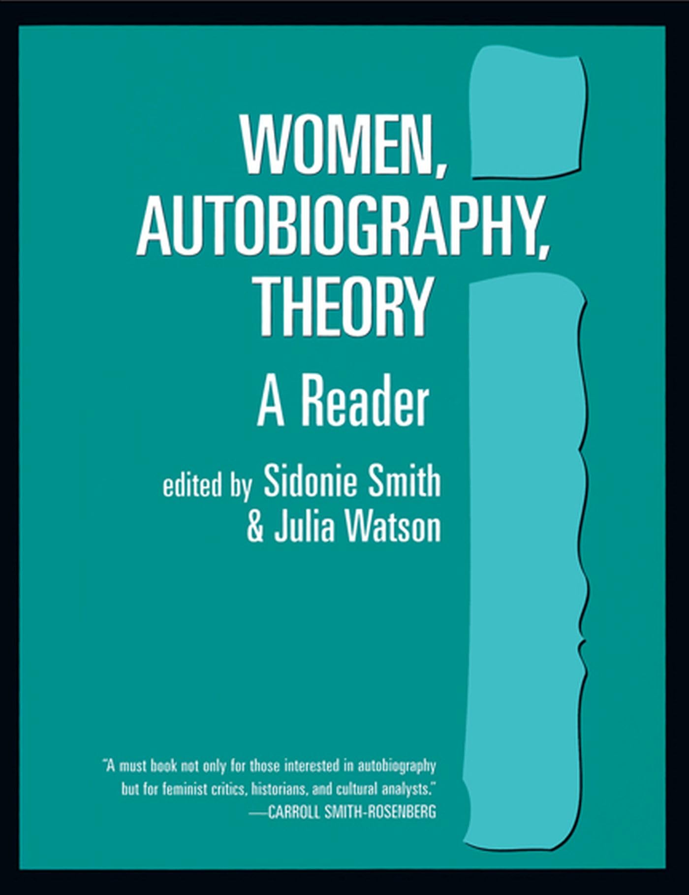 Women, Autobiography, Theory: A Reader (Wisconsin Studies In American Autobiography),New
