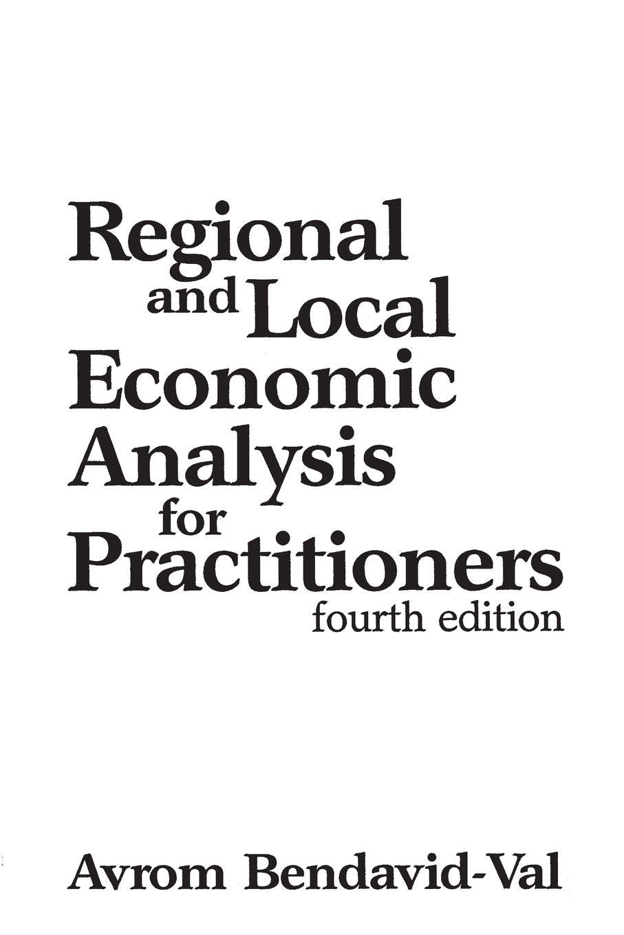 Regional and Local Economic Analysis for Practitioners,Used