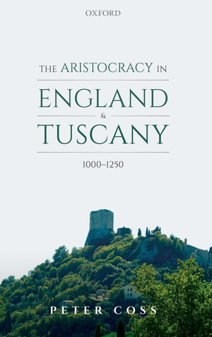The Aristocracy in England and Tuscany, 1000  1250,Used