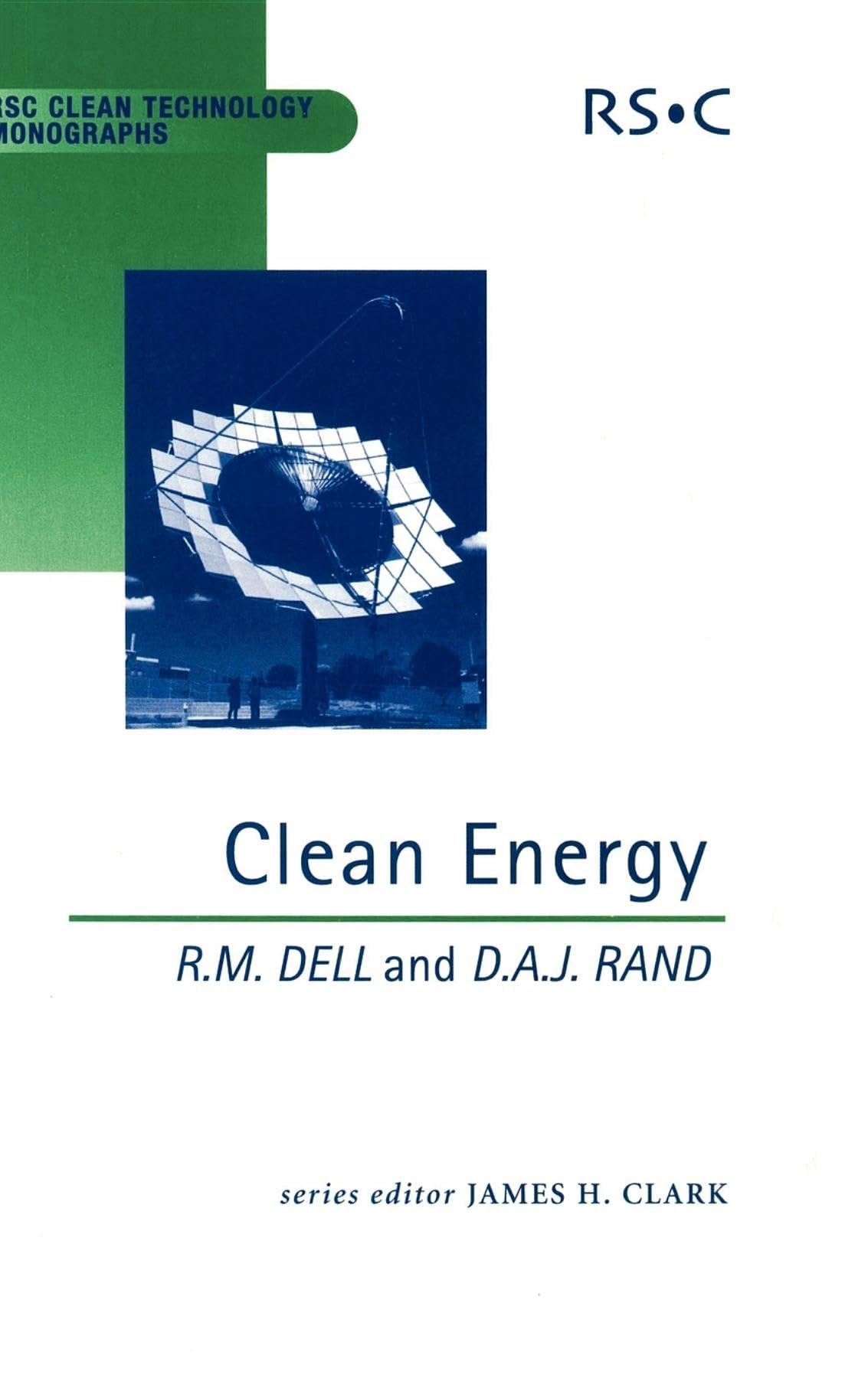 Clean Energy (RSC Clean Technology Monographs, Volume 5),Used