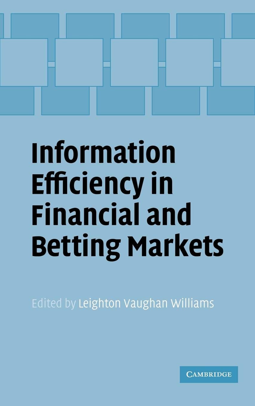 Information Efficiency in Financial and Betting Markets,Used