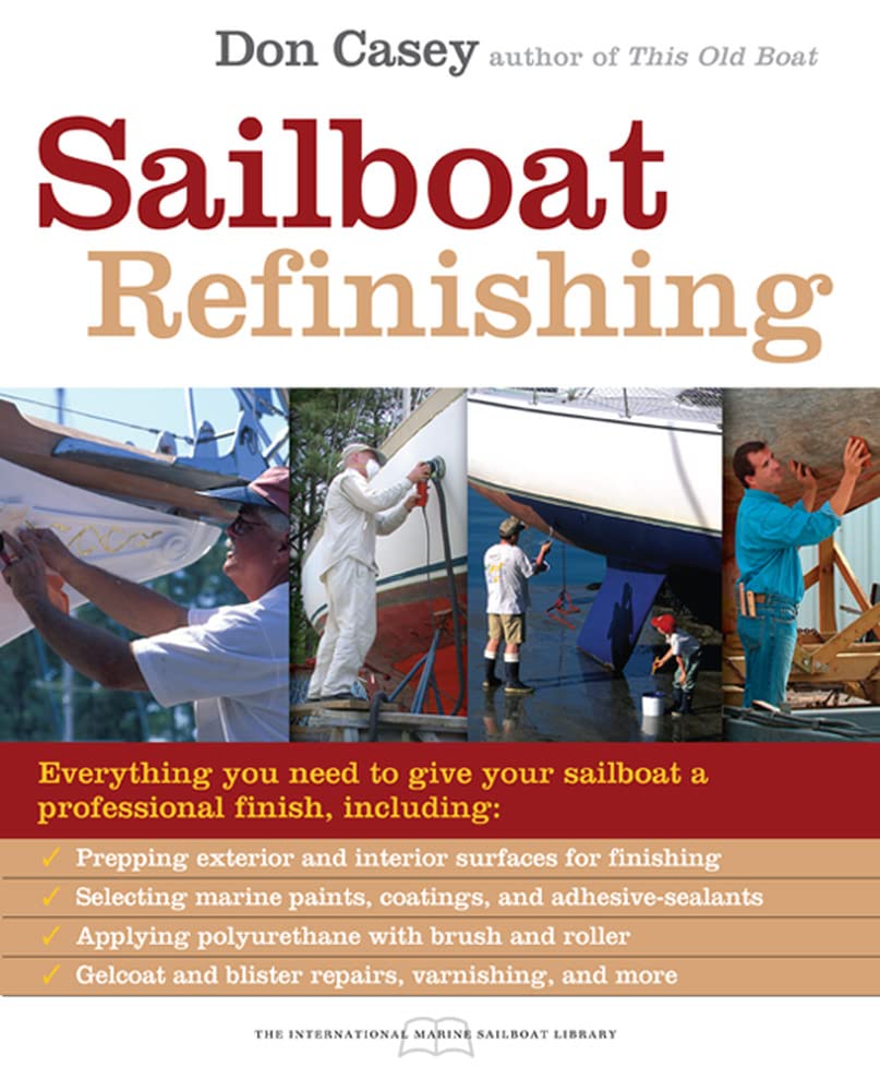 Sailboat Refinishing (International Marine Sailboat Library),Used