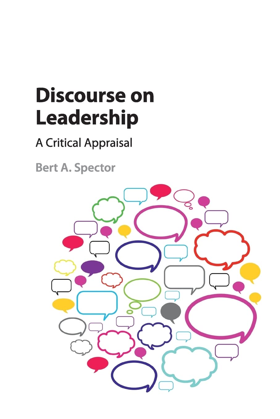 Discourse on Leadership: A Critical Appraisal,Used