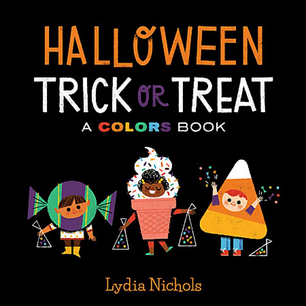 Halloween Trick Or Treat: A Colors Book