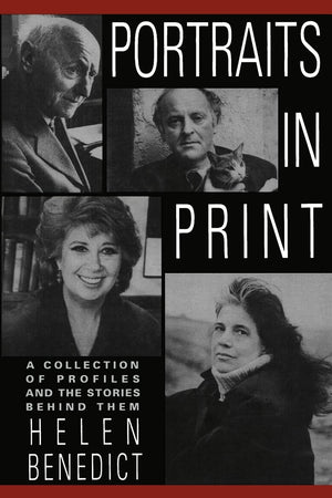 Portraits in Print: A Collection of Profiles and the Stories Behind Them,Used