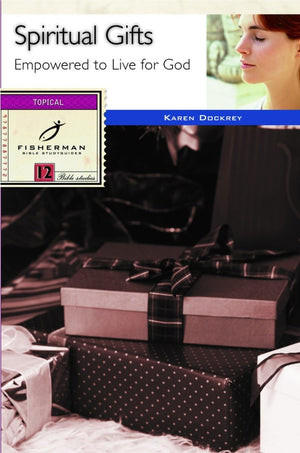 Spiritual Gifts: Empowered to Live for God (Fisherman Bible Studyguide Series),Used