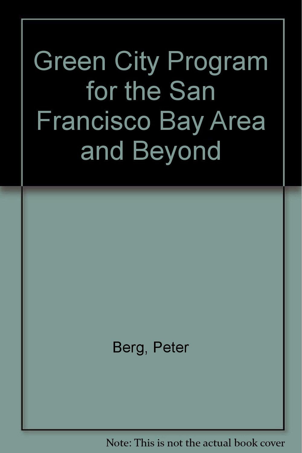 Green City Program for the San Francisco Bay Area and Beyond,Used