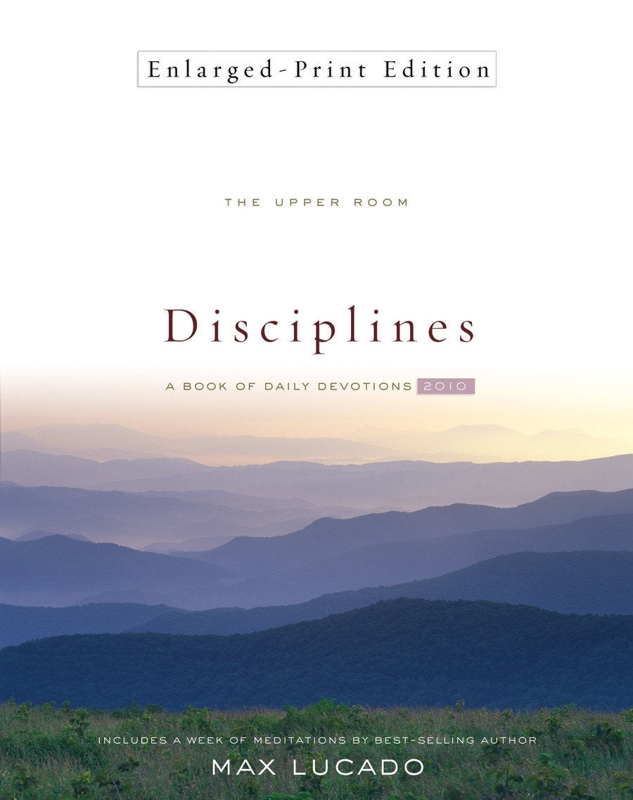 The Upper Room Disciplines 2010 Enlarged Print: A Book of Daily Devotions (Upper Room Disciplines: A Book of Daily (Large Print),Used