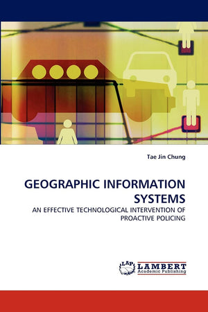 GEOGRAPHIC INFORMATION SYSTEMS: AN EFFECTIVE TECHNOLOGICAL INTERVENTION OF PROACTIVE POLICING,Used
