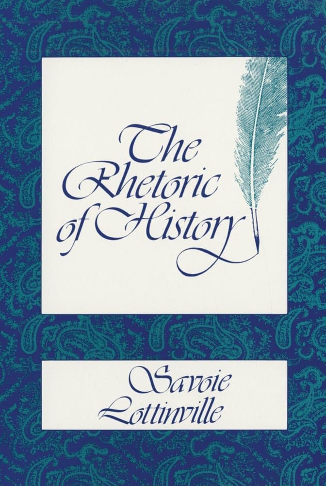 The Rhetoric of History,Used