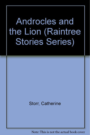 Androcles and the Lion (Raintree Stories Series),Used