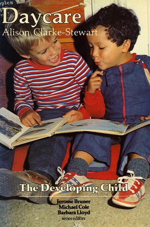Daycare: Revised Edition (The Developing Child)