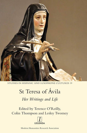 St Teresa of vila: Her Writings and Life (Studies in Hispanic and Lusophone Cultures),Used