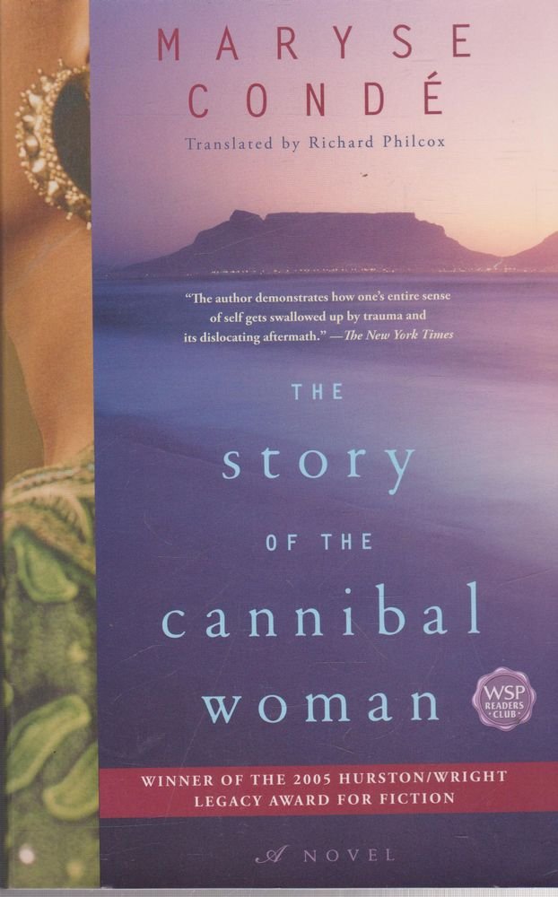 The Story of the Cannibal Woman: A Novel,Used