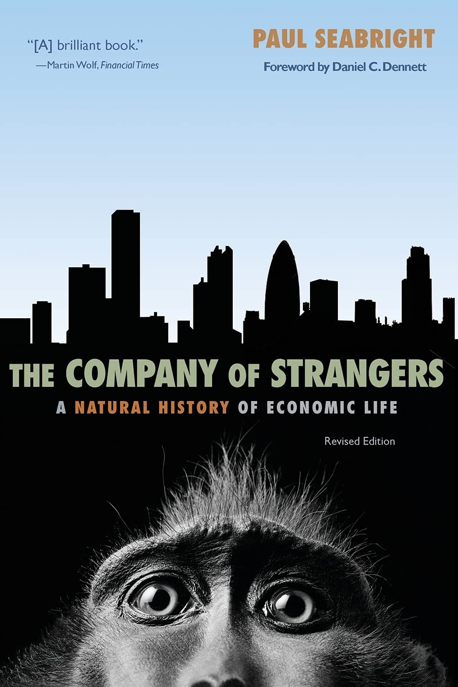 The Company Of Strangers: A Natural History Of Economic Life - Revised Edition -Used