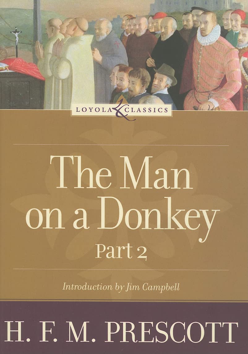 The Man on a Donkey: Part 2: A Chronicle (Loyola Classics),Used