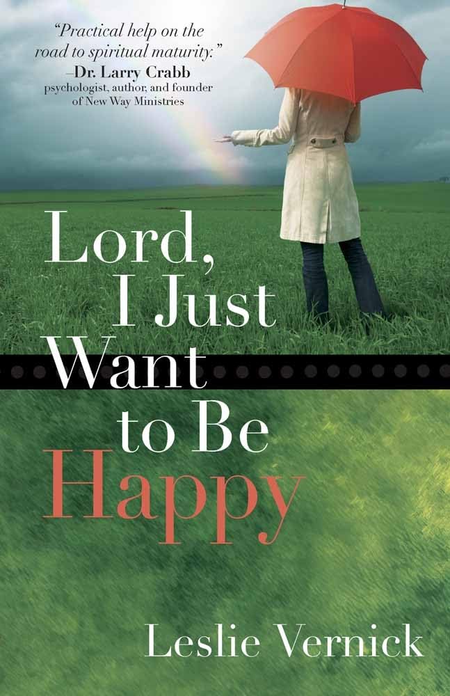 Lord, I Just Want To Be Happy,New