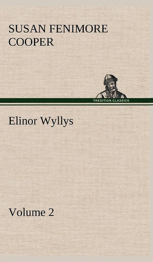 Elinor Wyllys, Volume 2,Used