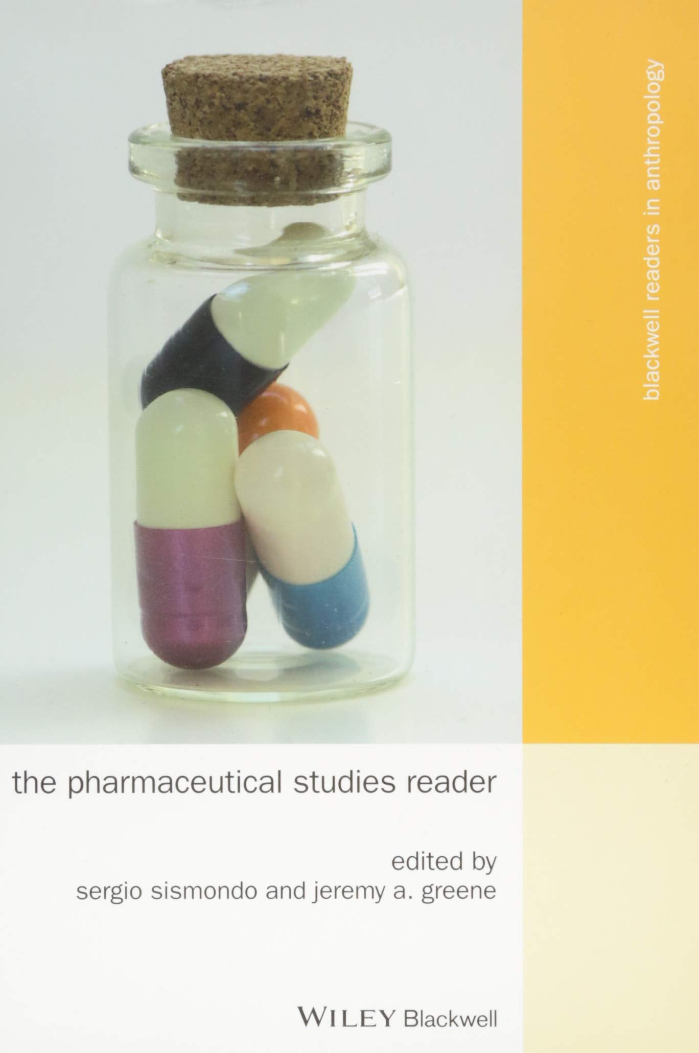 The Pharmaceutical Studies Reader (Wiley Blackwell Readers in Anthropology),Used