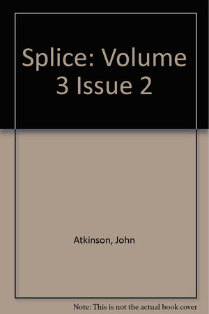 Splice: Volume 3, Issue 2,Used