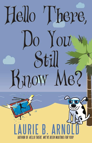 Hello There, Do You Still Know Me?,Used