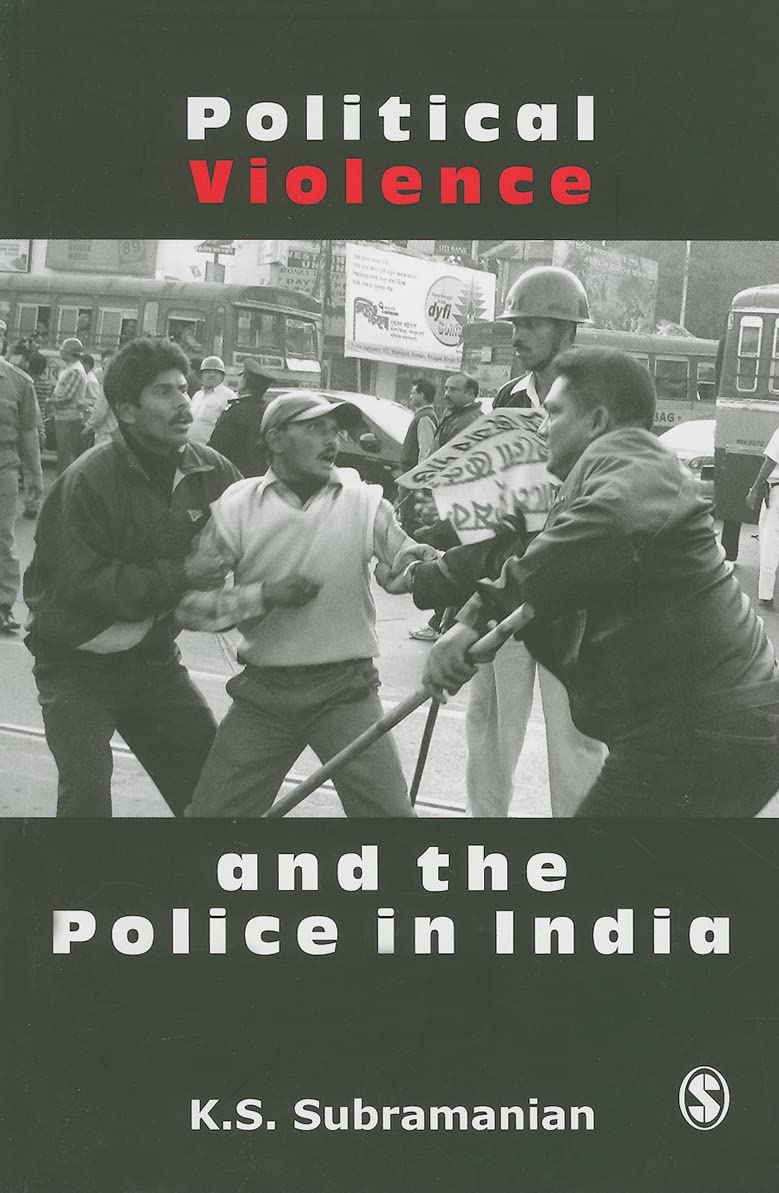Political Violence and the Police in India