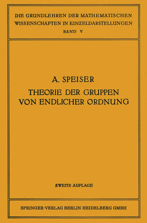 Die Theorie der Gruppen von Endlicher Ordnung: Mit Anwendungen auf Algebraische Zahlen und Gleichungen Sowie auf die Kristallogr,Used