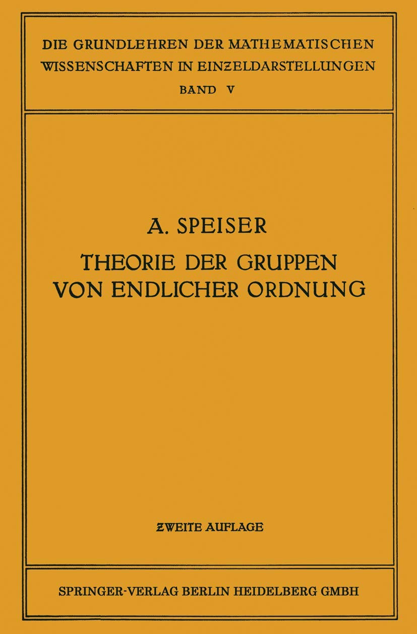 Die Theorie der Gruppen von Endlicher Ordnung: Mit Anwendungen auf Algebraische Zahlen und Gleichungen Sowie auf die Kristallogr,Used
