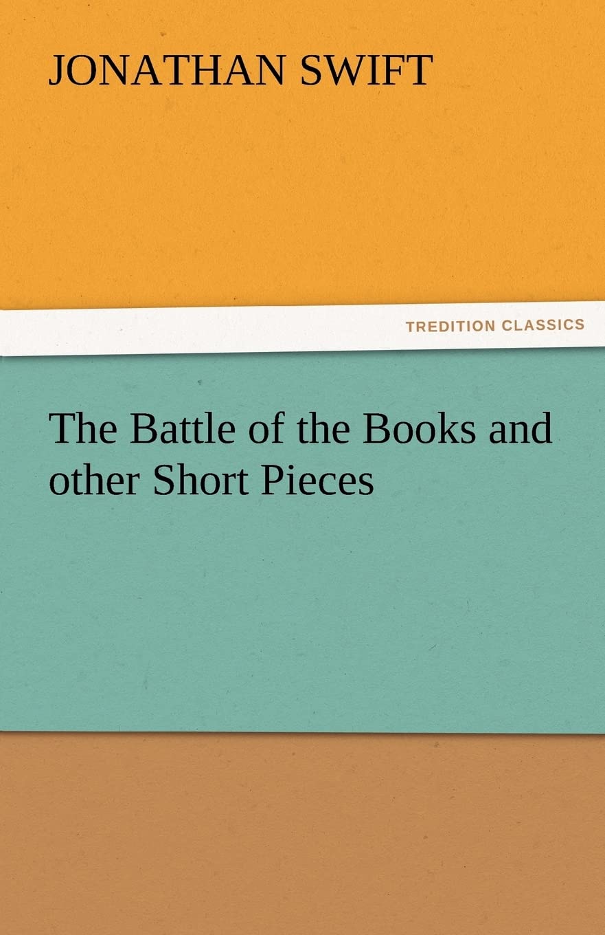 The Battle of the Books and Other Short Pieces,Used