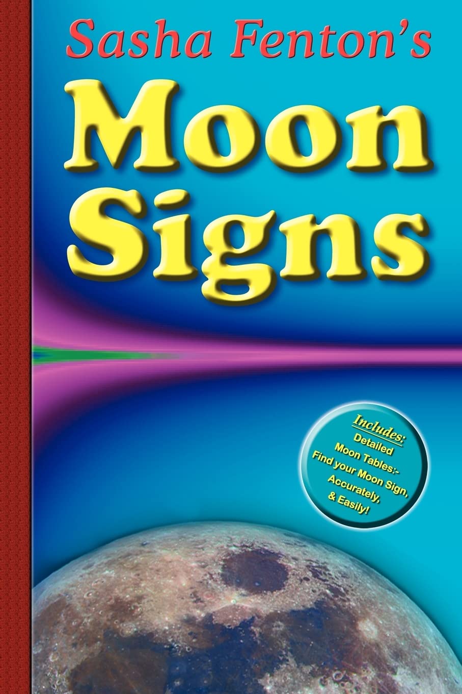 Sasha Fenton'S Moon Signs,Used