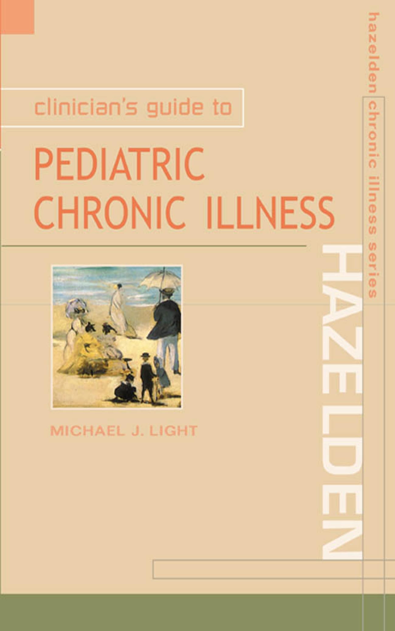 Clinician's Guide to Pediatric Chronic Illness,Used